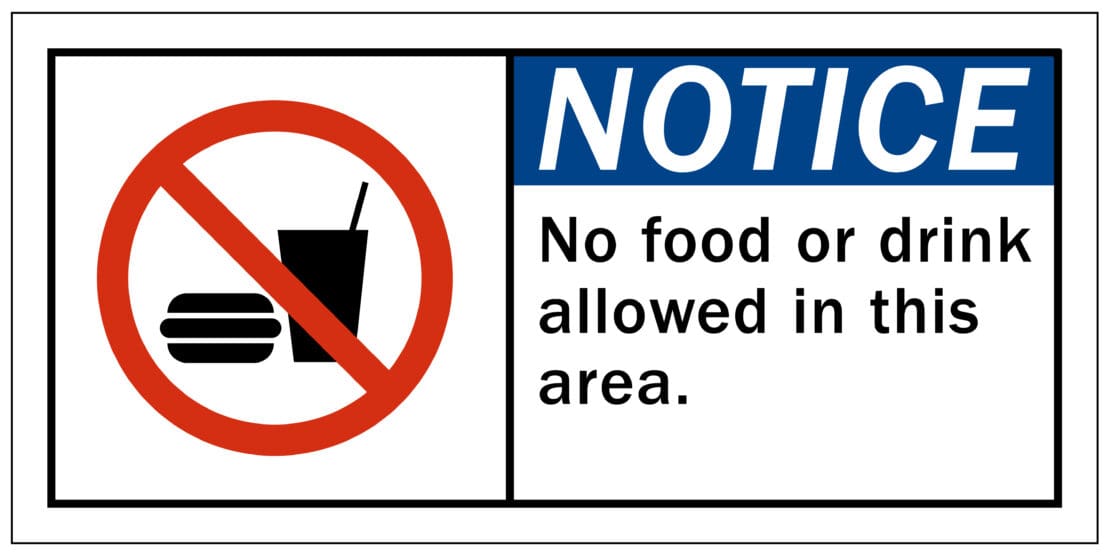 A warning sign that says "No food or drink allowed in this area" 